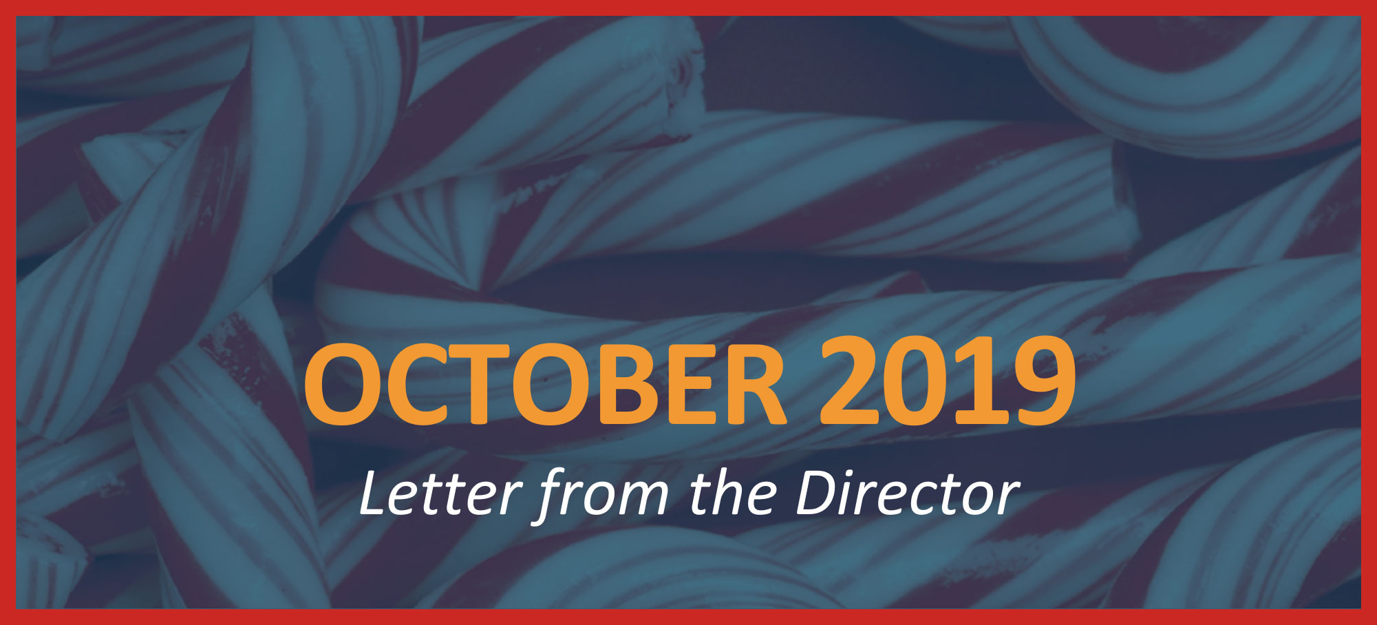 October 2019 - Letter from the Director