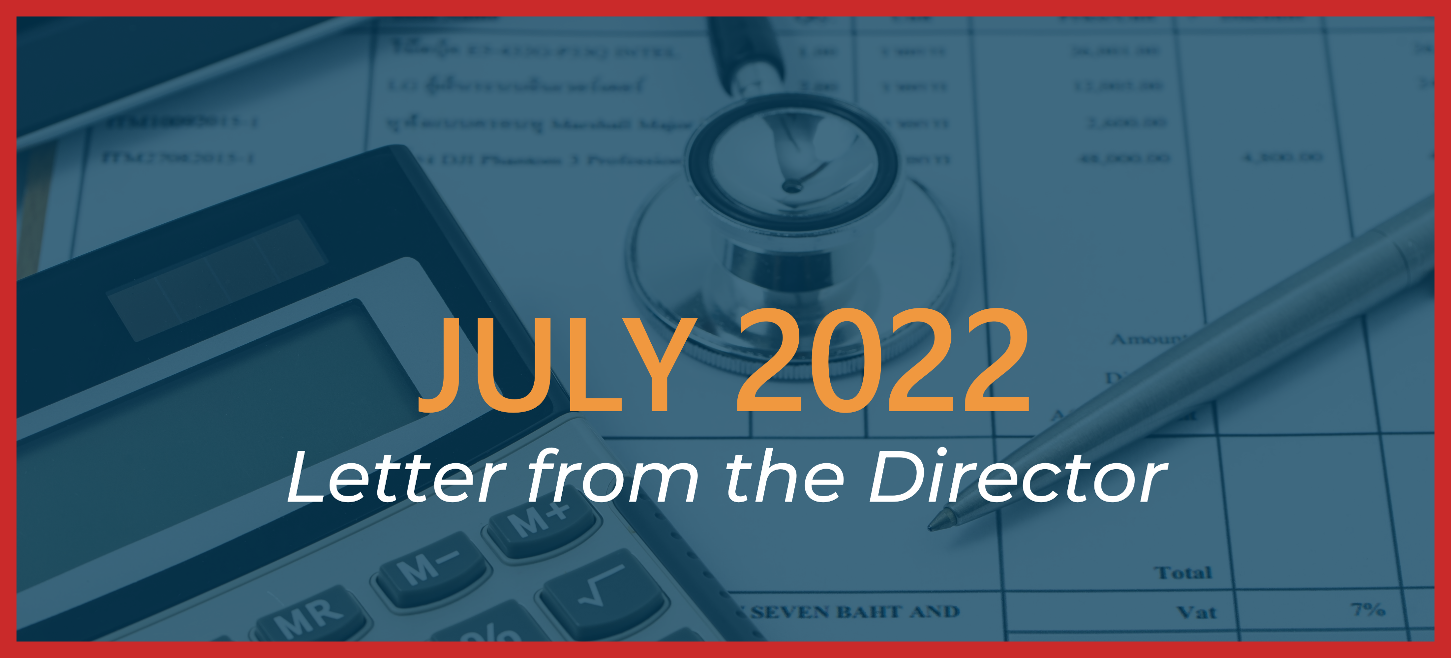 July 2022 Letter from the Director