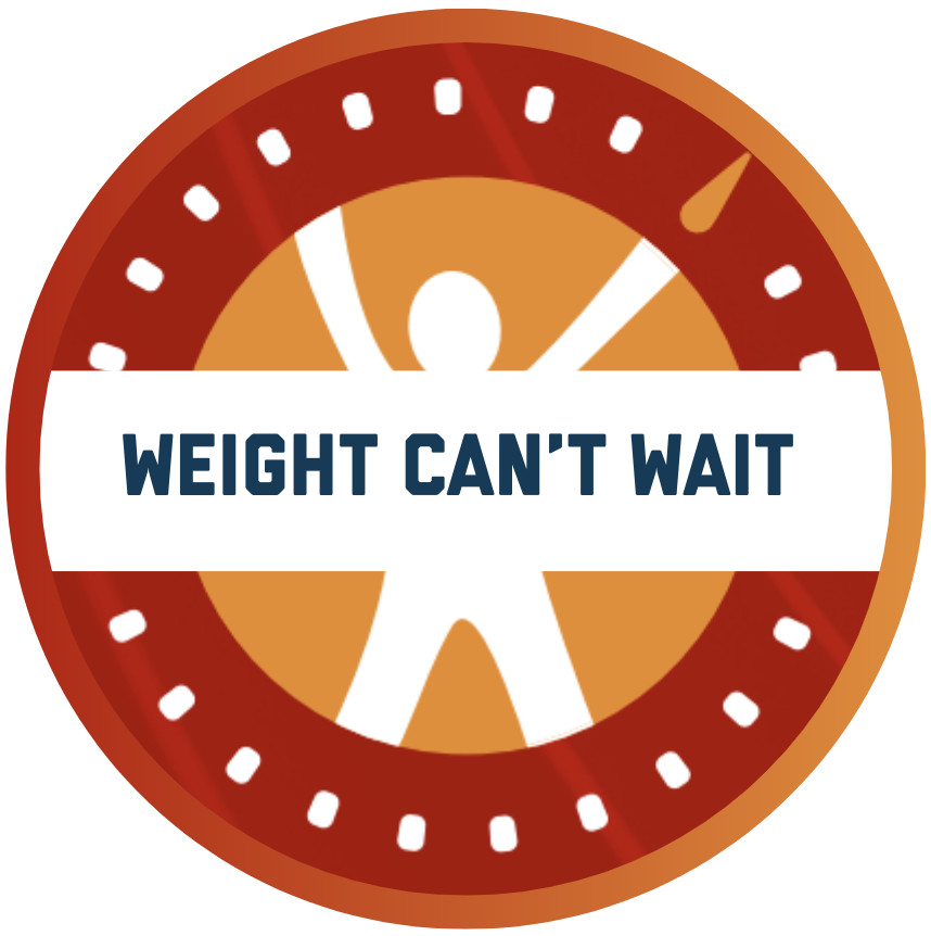 Weight Can't Wait